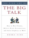 The Fine Art of the Big Talk